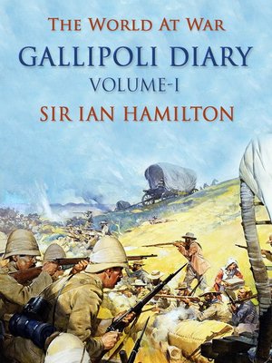 cover image of Gallipoli Diary, Volume I